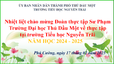 Đón Đoàn thực tập Sư phạm trường ĐH Thủ Dầu Một NH 2024-2025