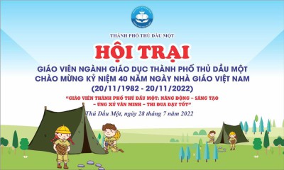 Hội trại giáo viên ngành Giáo dục Thành phố Thủ Dầu Một