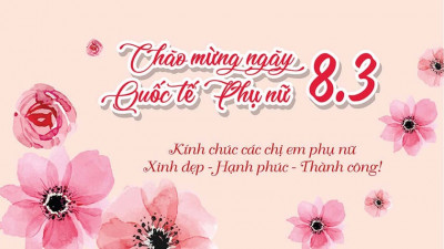 Sinh hoạt chào mừng Ngày Quốc tế Phụ nữ 8/3