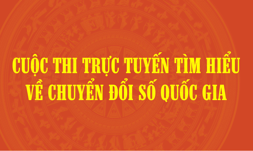 Trường TH Nguyễn Trãi  Tuyên Truyền, Hưởng Ứng Cuộc Thi Trực Tuyến Tìm Hiểu Về Chuyển Đổi Số Quốc Gia